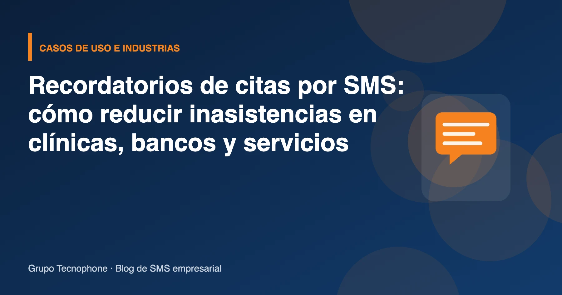 SMS bidireccional: cómo usar las respuestas de sus clientes para confirmar, encuestar y atender Recordatorios y confirmación de citas por SMS: cómo reducir inasistencias