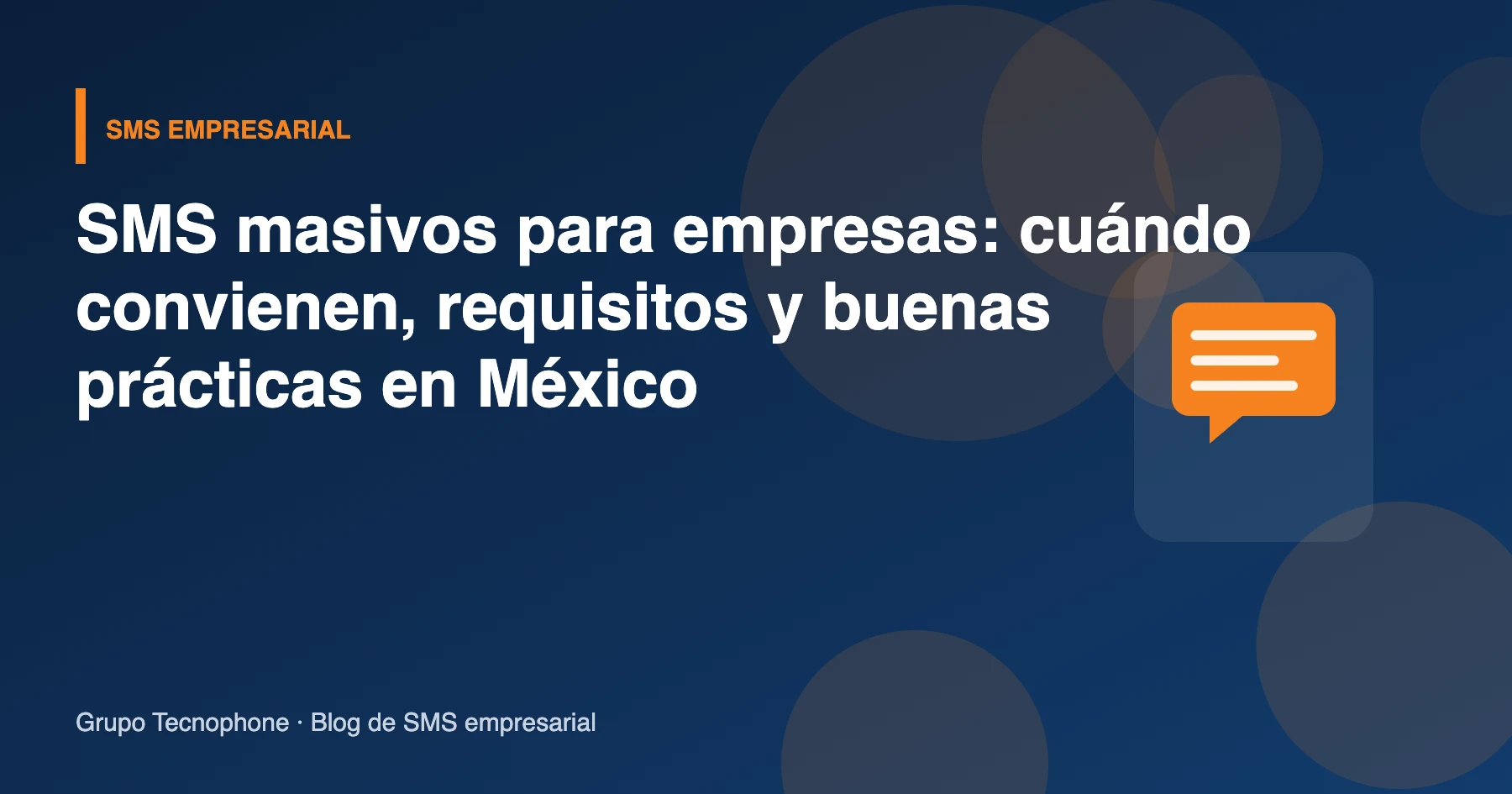 Guía de SMS masivos en México: requisitos legales y buenas prácticas