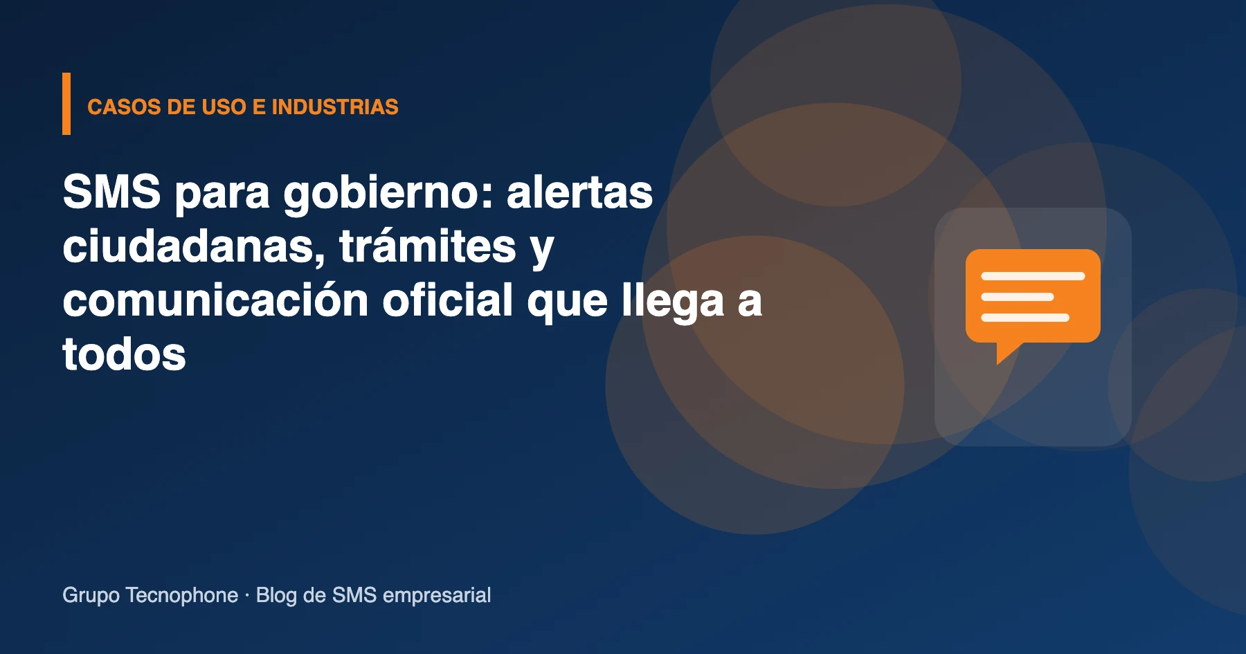 SMS para gobierno: alertas ciudadanas, trámites y comunicación oficial que llega a todos